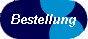  Bestellung 